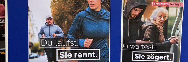 Plakate der Kampagne AnsichtsSache: Du läufst. Sie rennt. & Du wartest. Sie zögert.